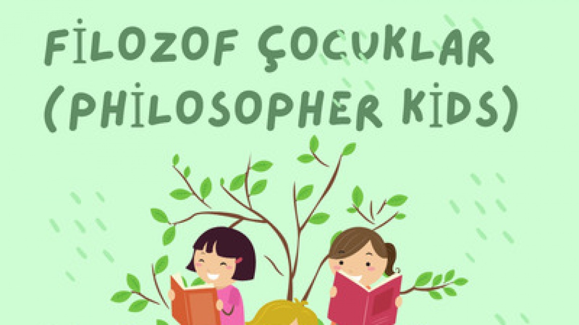 Filozof Çocuklar (Philosopher Kids)